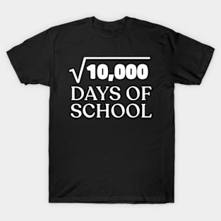 Math  Root 100th Day of School Teacher Kids 100 Days T-Shirt